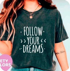 Follow your Dreams